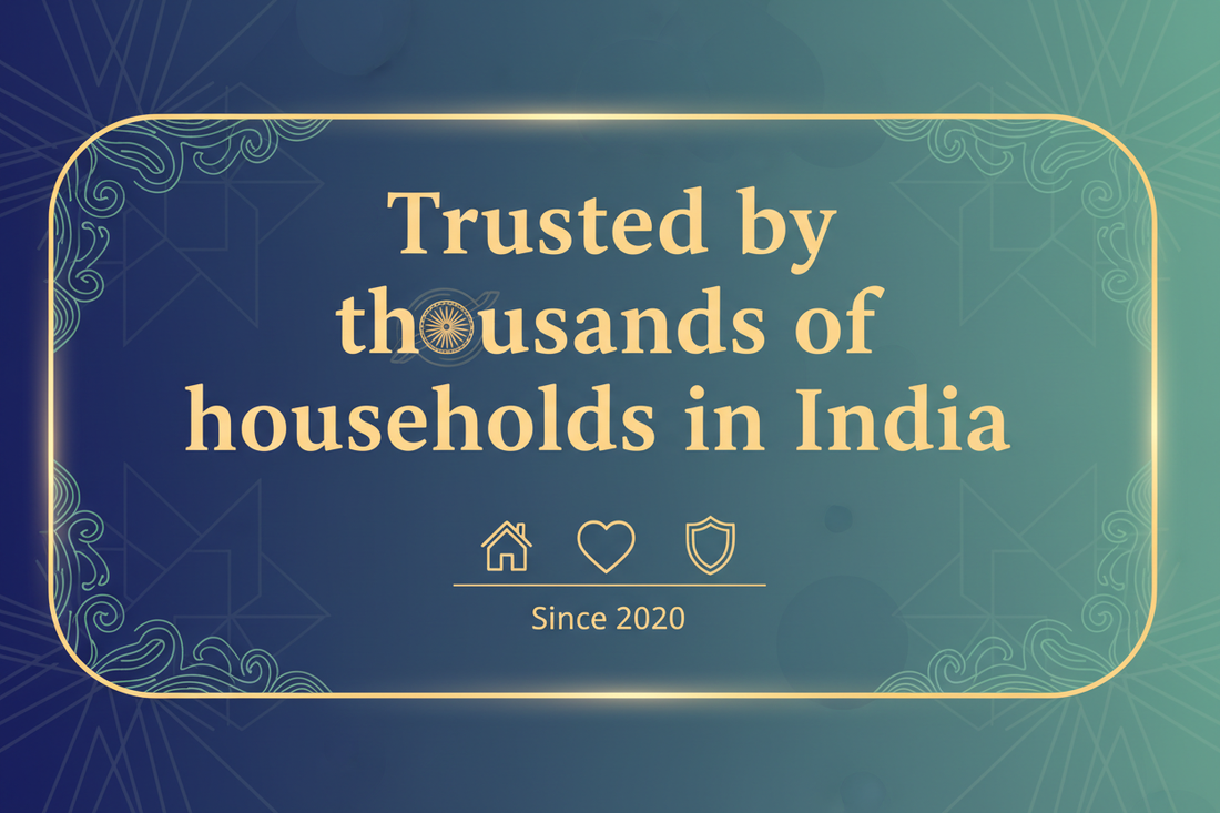 Trusted by thousands of households in India